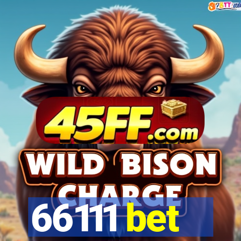 66111 bet
